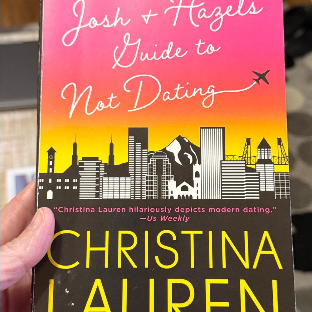 Josh and Hazel's Guide to Not Dating Book